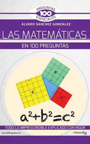 Las matemáticas en 100 preguntas
