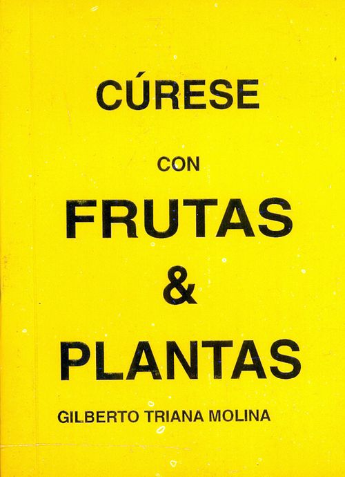 Cúrese con frutas  plantas