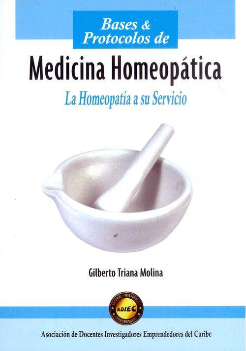 Bases y protocolos de medicina homeopática