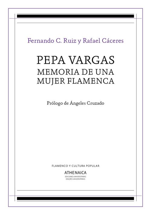 Pepa Vargas, Memoria De Una Mujer Flamenca
