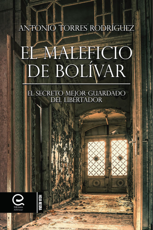 bm-el-maleficio-de-bolivar-ediciones-alfeizar-9788412050127