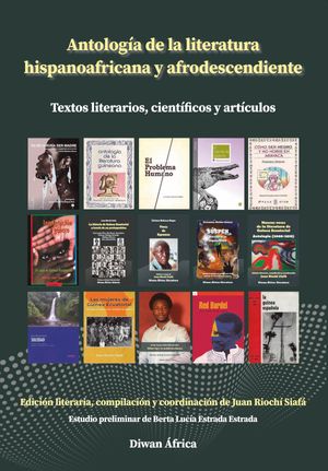 Antología de la literatura hispanoafricana y afrodescendiente