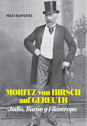 Moritz von Hirsch auf Gereuth