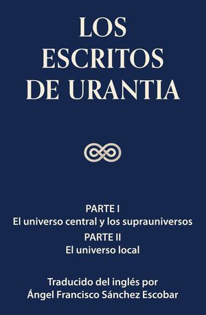 Los escritos de Urantia Vol I