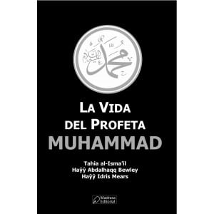 La vida del profeta Muhammad