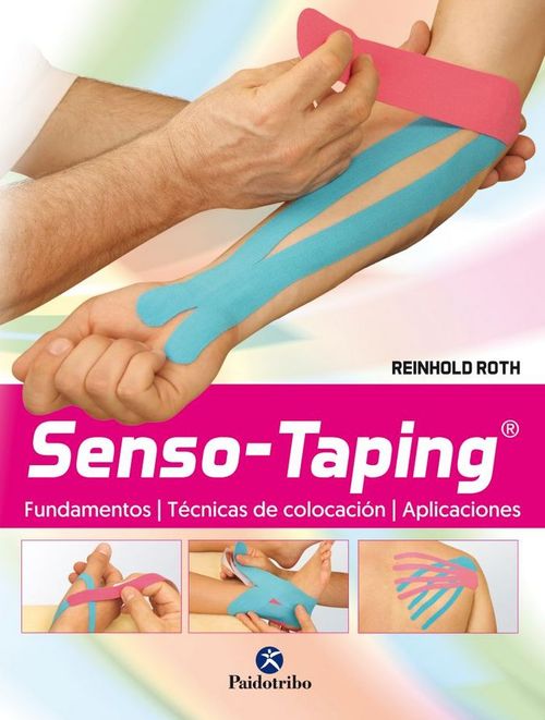 Senso-Taping. Fundamentos. Técnica. Aplicación