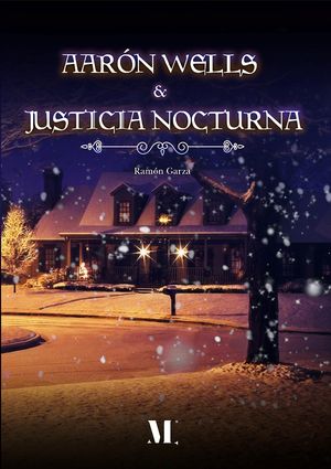 Aarón Wells y Justicia Nocturna