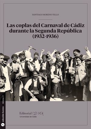 Las coplas del Carnaval de Cádiz durante la Segunda República (1932-1936)- COLECCION FUENTES