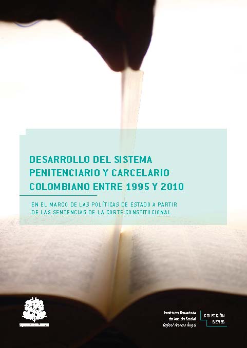 Desarrollo del sistema penitenciario y carcelario colombiano entre 1995 y 2010