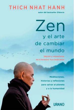 Zen y el arte de cambiar el mundo