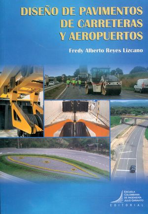 Diseño de pavimentos de carreteras y aeropuertos