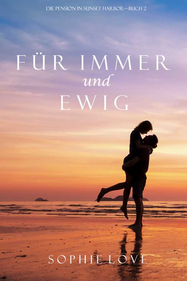 bw-fuumlr-immer-und-ewig-die-pension-in-sunset-harbor-ndash-band-2-lukeman-literary-management-9781640291393