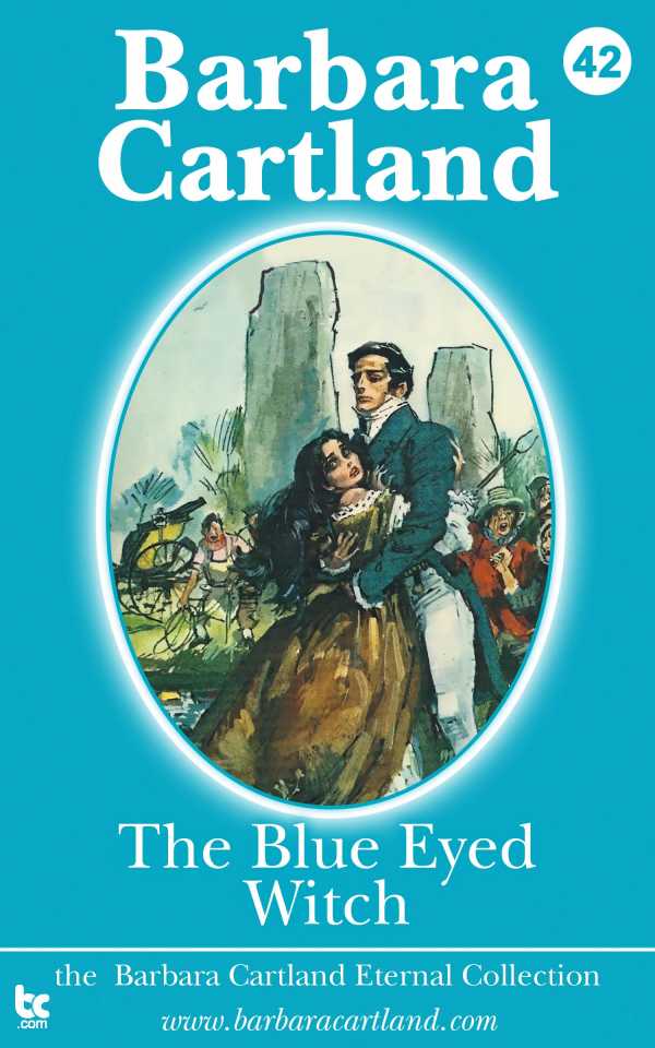 bw-the-blue-eyed-witch-barbara-cartland-ebooks-ltd-9781782132011