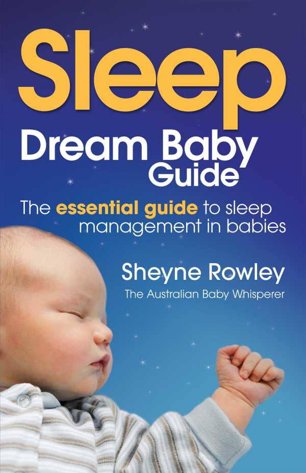 bw-dream-baby-guide-sleep-allen-unwin-9781925266627