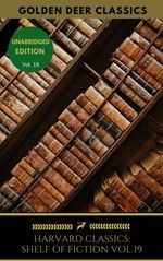 bw-the-harvard-classics-shelf-of-fiction-vol-19-oregan-publishing-9782377934317