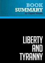 bw-summary-of-liberty-and-tyranny-a-conservative-manifesto-author-mark-r-levin-must-read-summaries-9782511001189