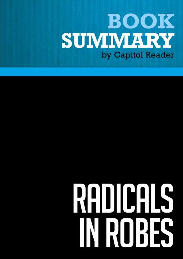 bw-summary-of-radicals-in-robes-why-extreme-rightwing-courts-are-wrong-for-america-cass-r-sunstein-must-read-summaries-9782511001523