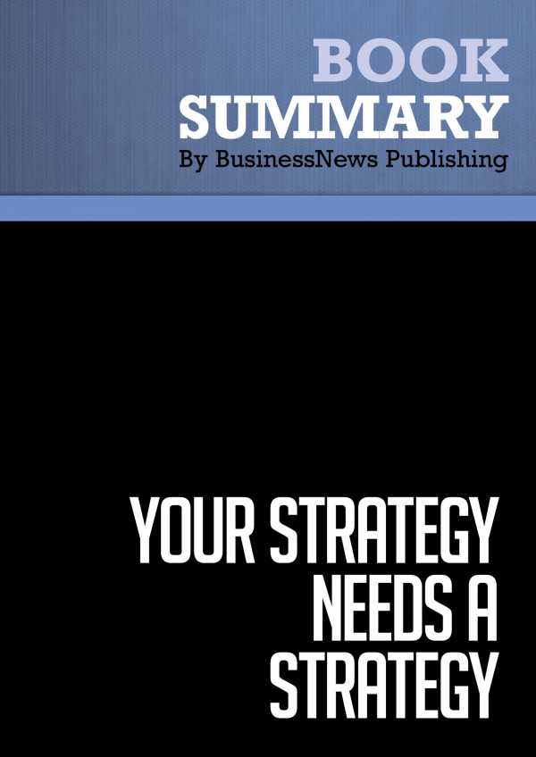 bw-summary-your-strategy-needs-a-strategy-must-read-summaries-9782511041208