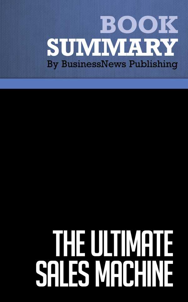 bw-summary-the-ultimate-sales-machine-must-read-summaries-9782806229793