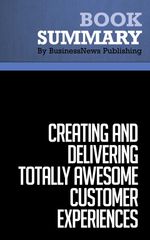 bw-summary-creating-and-delivering-totally-awesome-customer-experiences-must-read-summaries-9782806239365