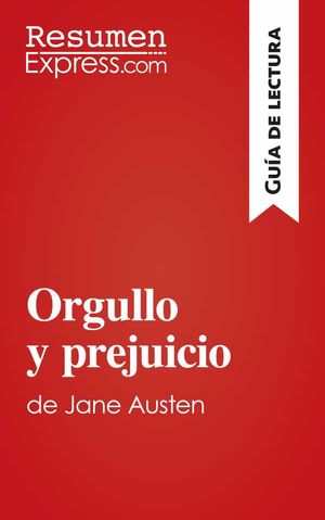Orgullo y prejuicio de Jane Austen (Guía de lectura)
