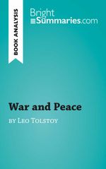 bw-war-and-peace-by-leo-tolstoy-book-analysis-brightsummariescom-9782806276391
