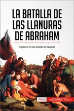bw-la-batalla-de-las-llanuras-de-abraham-50minutoses-9782806280848