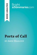 bw-ports-of-call-by-amin-maalouf-book-analysis-brightsummariescom-9782806296078