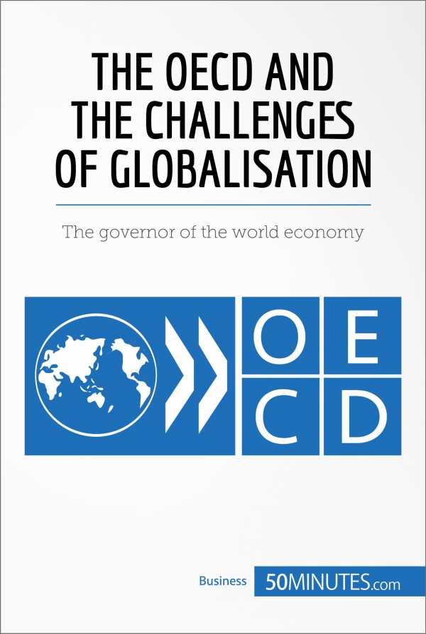 bw-the-oecd-and-the-challenges-of-globalisation-50minutescom-9782808000093