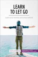 bw-learn-to-let-go-50minutescom-9782808000581
