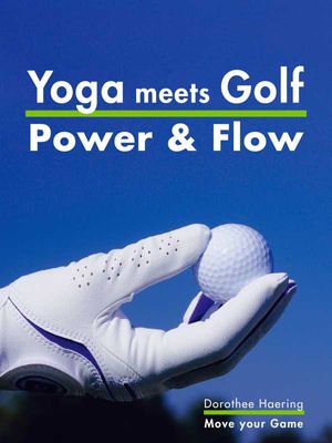 Yoga meets Golf: More Power & More Flow