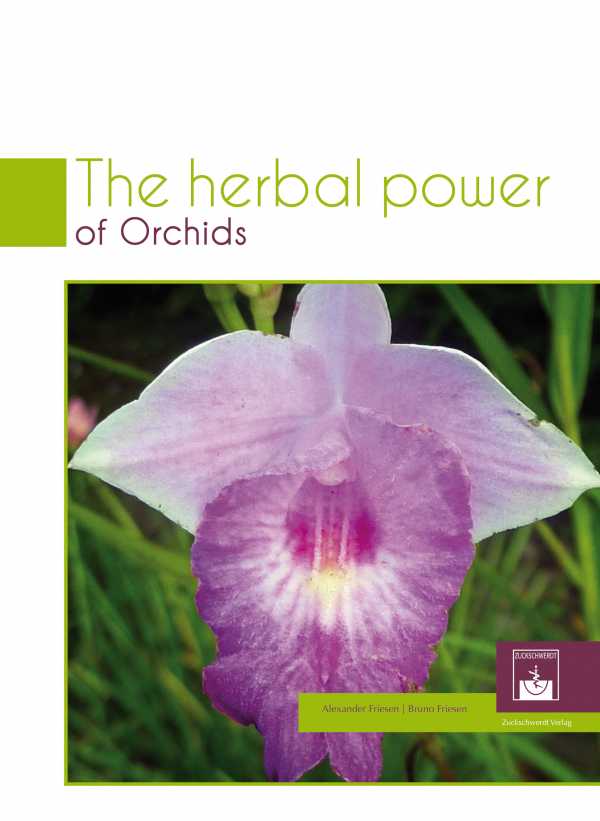 bw-the-herbal-power-of-orchids-w-zuckschwerdt-verlag-9783863710521