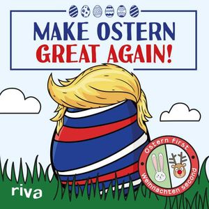 Make Ostern great again