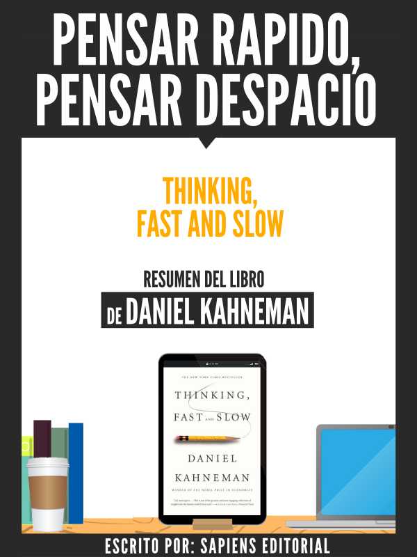 bw-pensar-rapido-pensar-despacio-thinking-fast-and-slow-resumen-del-libro-de-daniel-kahneman-sapiens-editorial-9783962174392