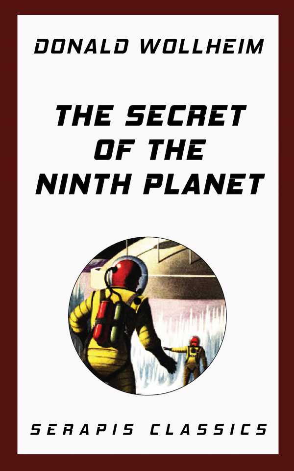 bw-the-secret-of-the-ninth-planet-serapis-classics-9783962555566