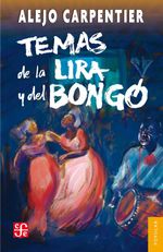 bw-temas-de-la-lira-y-el-bongoacute-fondo-de-cultura-econmica-9786071646163