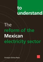 bw-the-reform-of-the-mexican-electricity-sector-nostra-ediciones-9786078469031