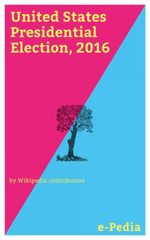 bw-epedia-united-states-presidential-election-2016-epedia-9788026861683