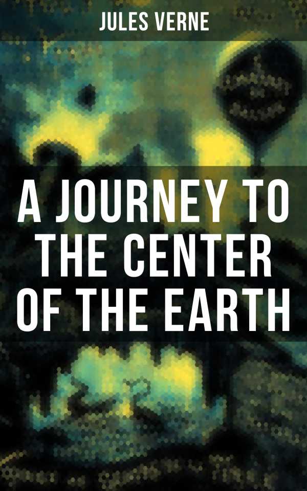 bw-a-journey-to-the-center-of-the-earth-musaicum-books-9788027218479