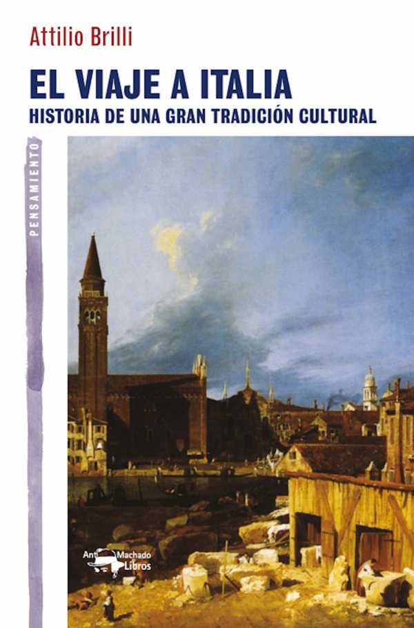 bw-el-viaje-a-italia-antonio-machado-libros-9788477748106