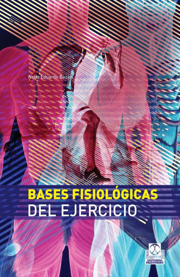 bw-bases-fisioloacutegicas-del-ejercicio-paidotribo-9788499107066