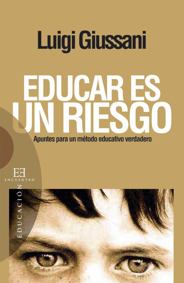 bw-educar-es-un-riesgo-ediciones-encuentro-9788499207667