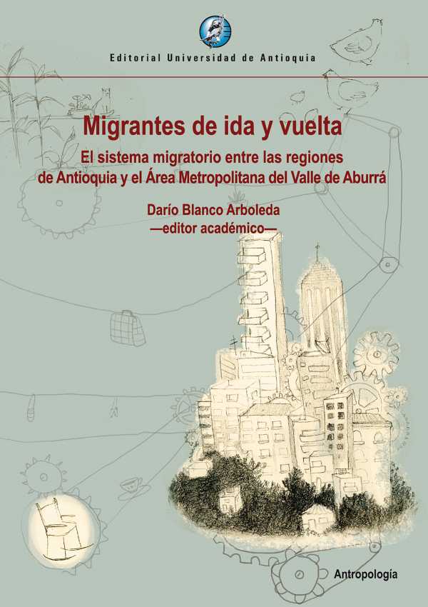 bw-migrantes-de-ida-y-vuelta-u-de-antioquia-9789587147520