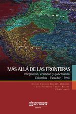 bw-maacutes-allaacute-de-las-fronteras-integracioacuten-vecindad-y-gobernanza-u-del-norte-editorial-9789587417722