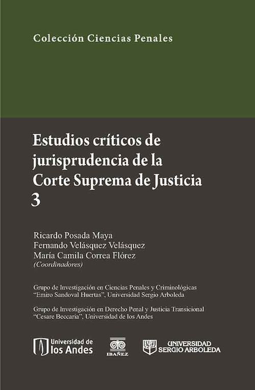 Estudios críticos de jurisprudencia de la Corte Suprema de Justicia 3