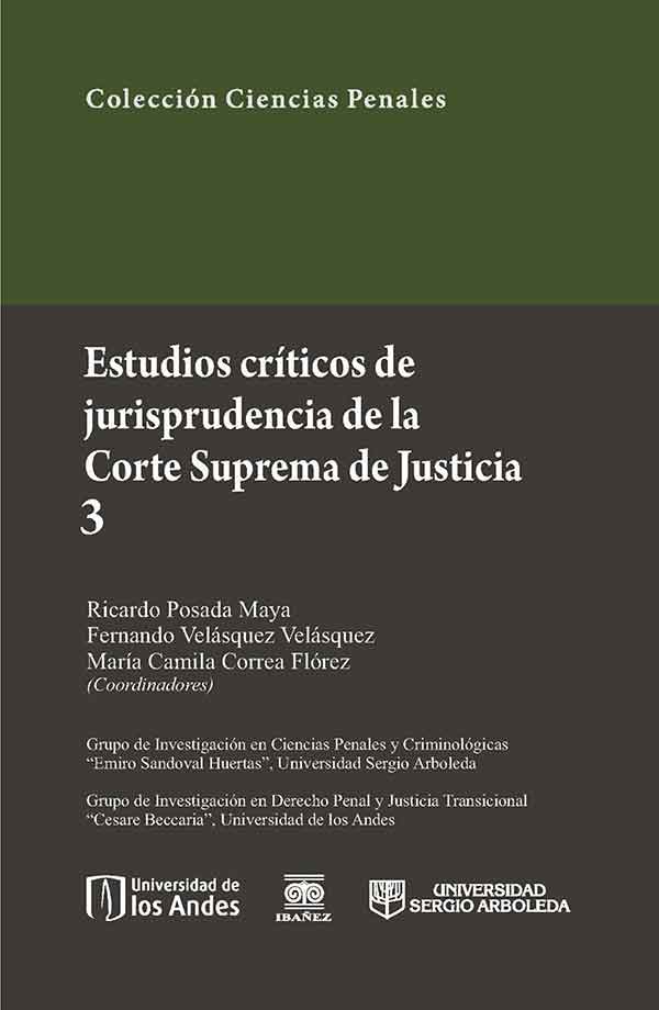 bw-estudios-criacuteticos-de-jurisprudencia-de-la-corte-suprema-de-justicia-3-universidad-de-los-andes-9789587496581