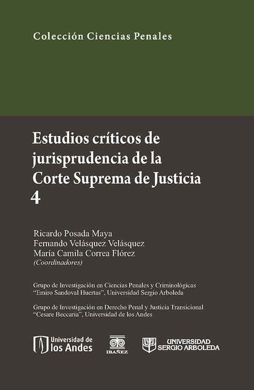 Estudios críticos de jurisprudencia de la Corte Suprema de Justicia 4