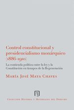 bw-control-constitucional-y-presidencialismo-monaacuterquico-18861910-universidad-de-los-andes-9789587740219