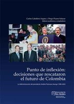 bw-punto-de-inflexioacuten-decisiones-que-rescataron-el-futuro-de-colombia-universidad-de-los-andes-9789587740370