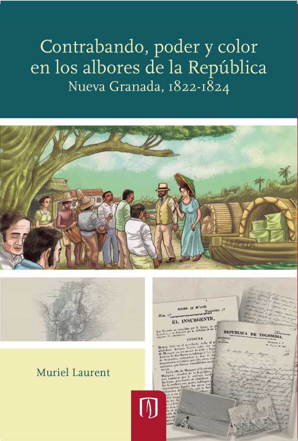 bw-contrabando-poder-y-color-en-los-albores-de-la-repuacuteblica-universidad-de-los-andes-9789587740394